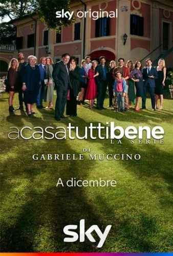 A casa tutti bene - La serie (2021) смотреть онлайн