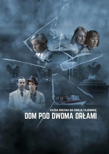 Dom pod Dwoma Orlami (2023) смотреть онлайн